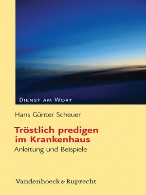 cover image of Tröstlich predigen im Krankenhaus